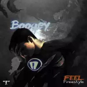 Boogey - Feel (Freestyle)